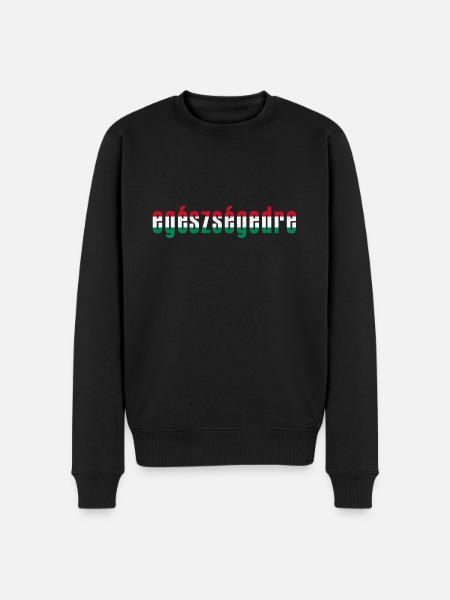 egészségedre - Prost auf Ungarisch - Männer Premium Bio Pullover - Schwarz