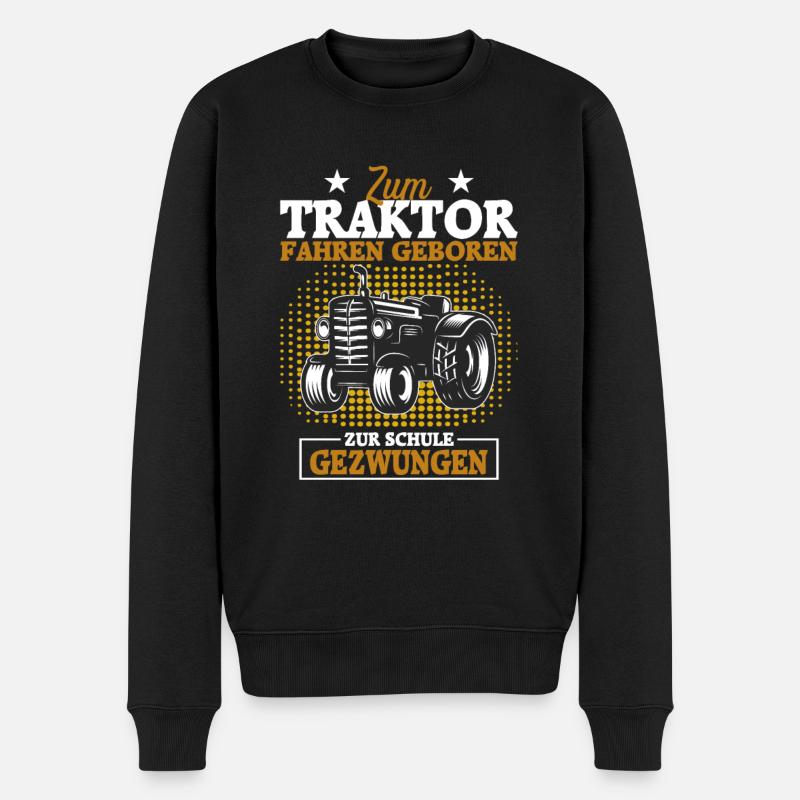 Zum Traktor fahren geboren zur Schule gezwungen - Männer Premium Bio Pullover - Schwarz