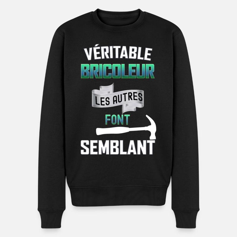 Le vrai bricoleur c'est papa idée cadeau père - Pull Premium bio Homme - noir