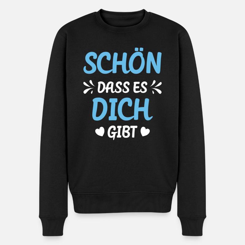 Schön dass es dich gibt - Männer Premium Bio Pullover - Schwarz