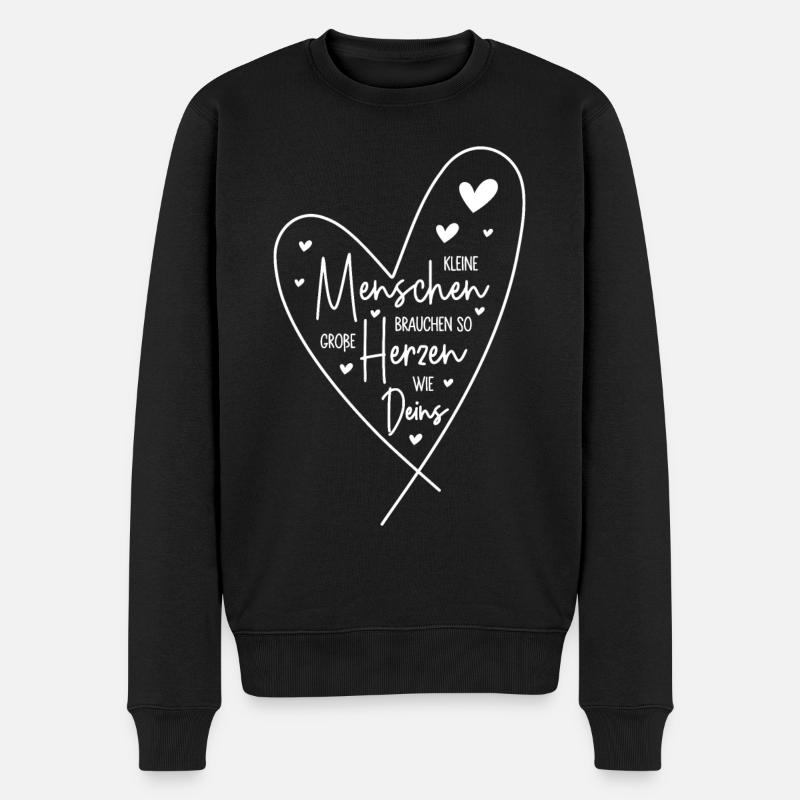 Kleine Menschen brauchen so große Herzen wie Deins - Männer Premium Bio Pullover - Schwarz