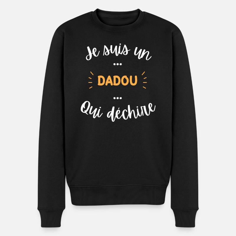 je suis un dadou qui déchire - Pull Premium bio Homme - noir