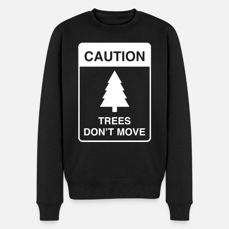 Trees Don't Move - Men's Premium Organic Jumper - black
