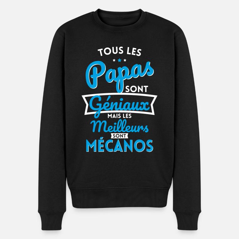 Papas sont géniaux mais les meilleurs sont Mécanos - Pull Premium bio Homme - noir