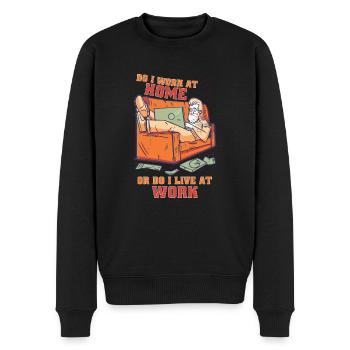 Arbeite Ich Zu Hause Oder Lebe Ich Bei Der Arbeit - Männer Premium Bio Pullover - Schwarz - Vorne - Nico (187cm)