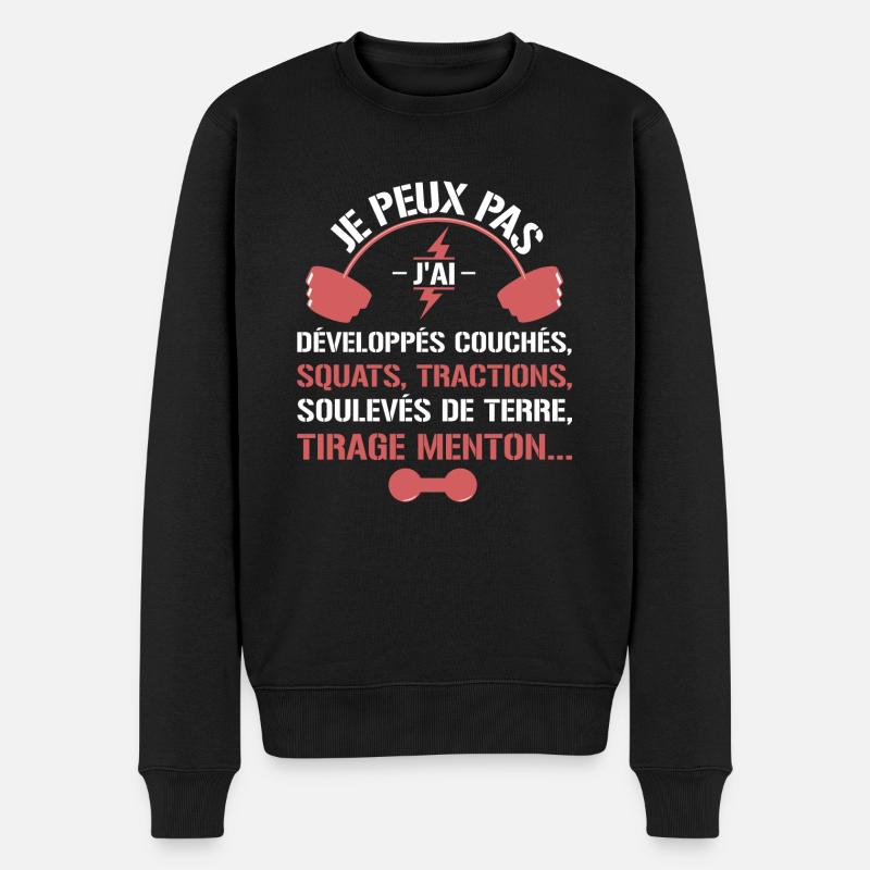 Musculation - Je peux pas - Pull Premium bio Homme - noir