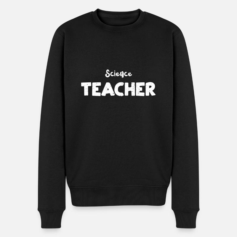 Science Teacher - Science - Männer Premium Bio Pullover - Schwarz