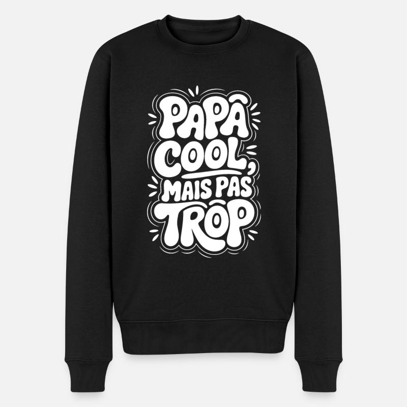 Papa Cool mais pas trop - Pull Premium bio Homme - noir