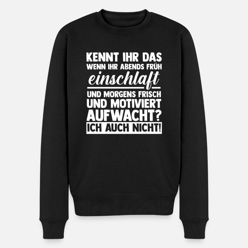 Faulenzer Langschläfer Motivation - Männer Premium Bio Pullover - Schwarz
