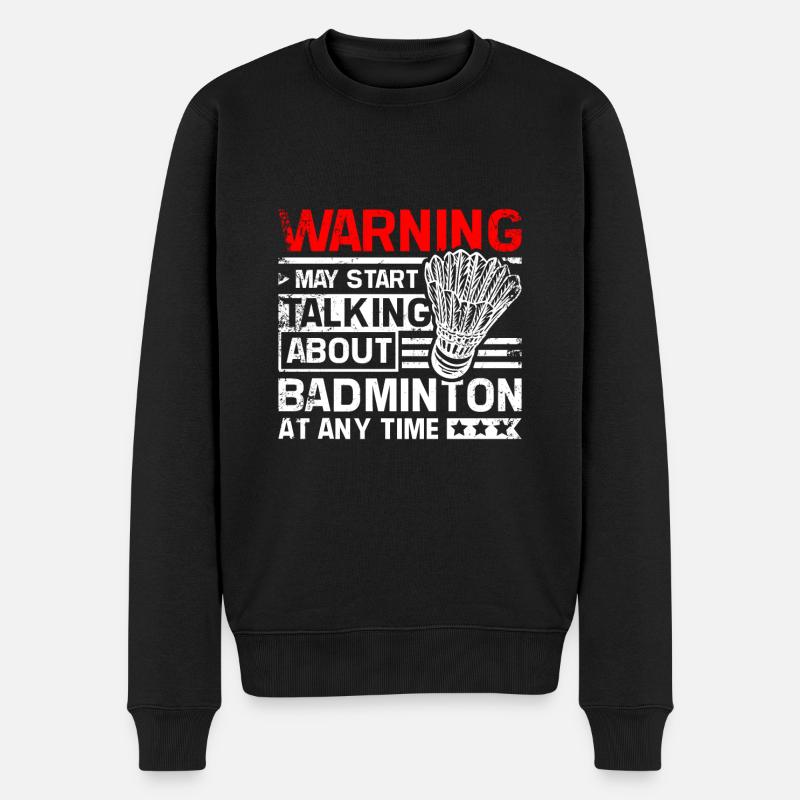 Start talking about Badminton - Männer Premium Bio Pullover - Schwarz