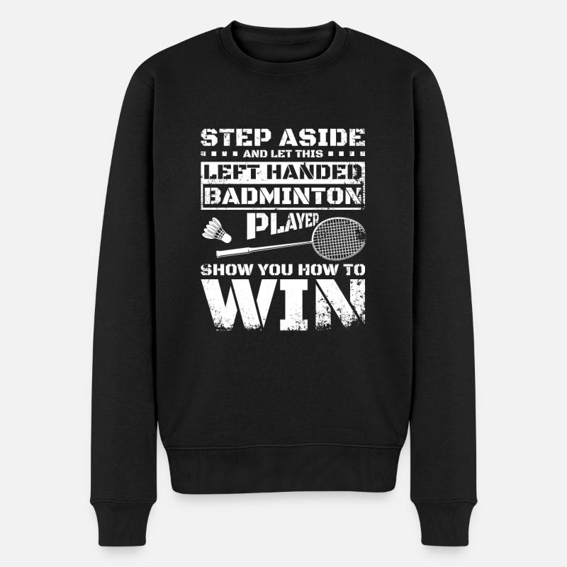 Funny left handed badminton player - Männer Premium Bio Pullover - Schwarz
