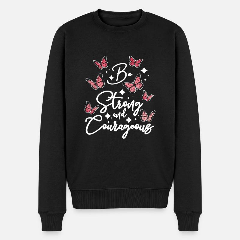 Be strong and courageous, Butterfly - Männer Premium Bio Pullover - Schwarz
