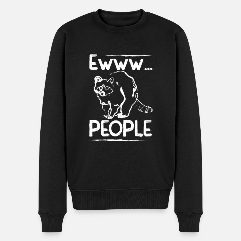 Ewww people raccoon - Männer Premium Bio Pullover - Schwarz