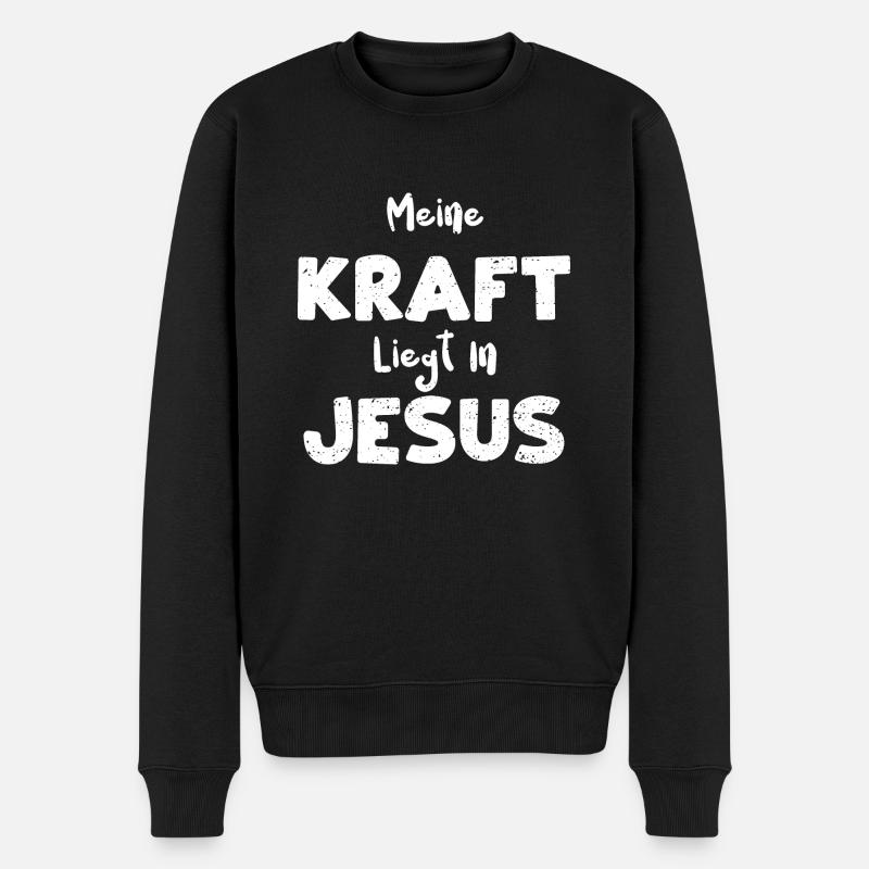 Meine Kraft Liegt In Jesus - Jesus - Männer Premium Bio Pullover - Schwarz