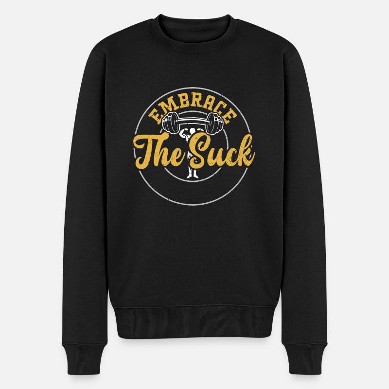 Embrace The Suck - Gym - Männer Premium Bio Pullover - Schwarz