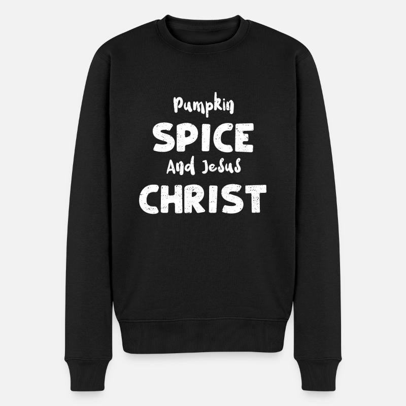 Pumpkin Spice And Jesus Christ - Männer Premium Bio Pullover - Schwarz