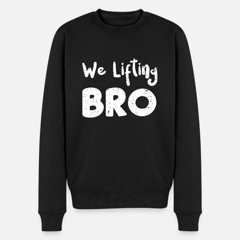 We Lifting Bro - Entraînement - Pull Premium bio Homme - noir