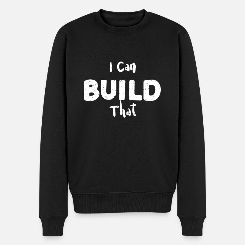 Je peux construire ça - Charpentier - Pull Premium bio Homme - noir