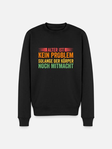 I'm Not Old Birthday - Men's Premium Organic Jumper - black