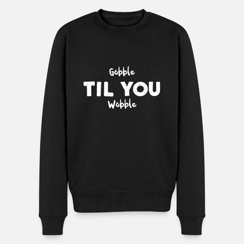 Gobble Til You Wobble - Pull Premium bio Homme - noir