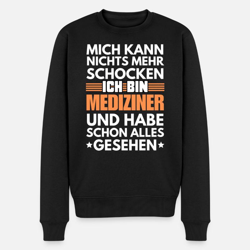 Nicht schockbarer Mediziner - Männer Premium Bio Pullover - Schwarz