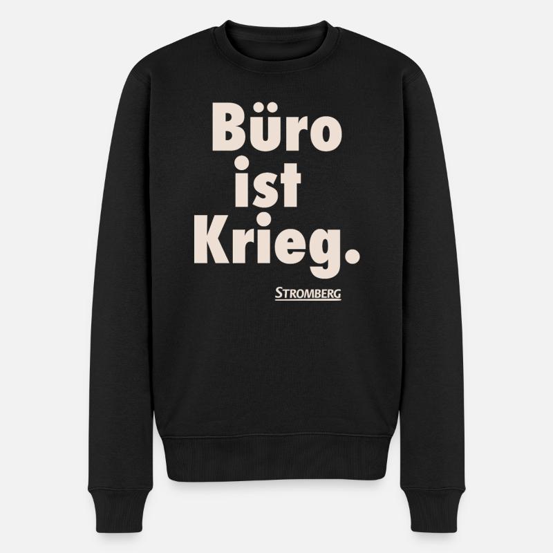 Stromberg Spruch Büro Ist Krieg. Mit Logo - Männer Premium Bio Pullover - Schwarz