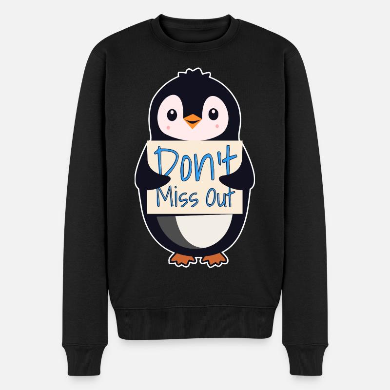 Pingouin avec un signe de motivation - Ne manquez pas quelque chose - Pull Premium bio Homme - noir