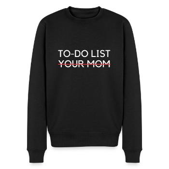 To Do List Your Mom Present Gift Funny Quote - Men's Premium Organic Jumper - black - Front - Nico (187cm)