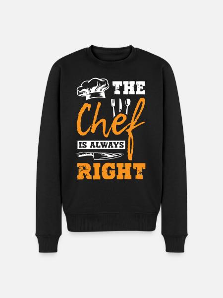 The Chef Is Always Right - Men's Premium Organic Jumper - black