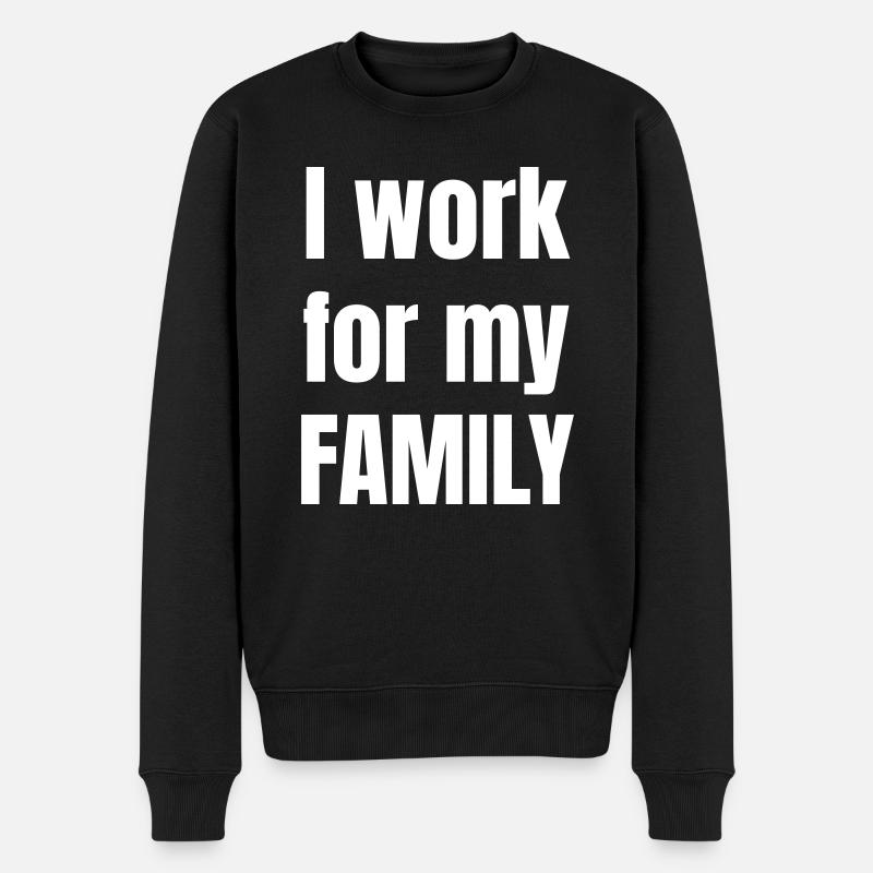 Je travaille pour ma famille - Pull Premium bio Homme - noir