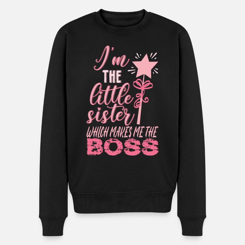 Ich bin die kleine Schwester, die mich zum Boss macht - Männer Premium Bio Pullover - Schwarz