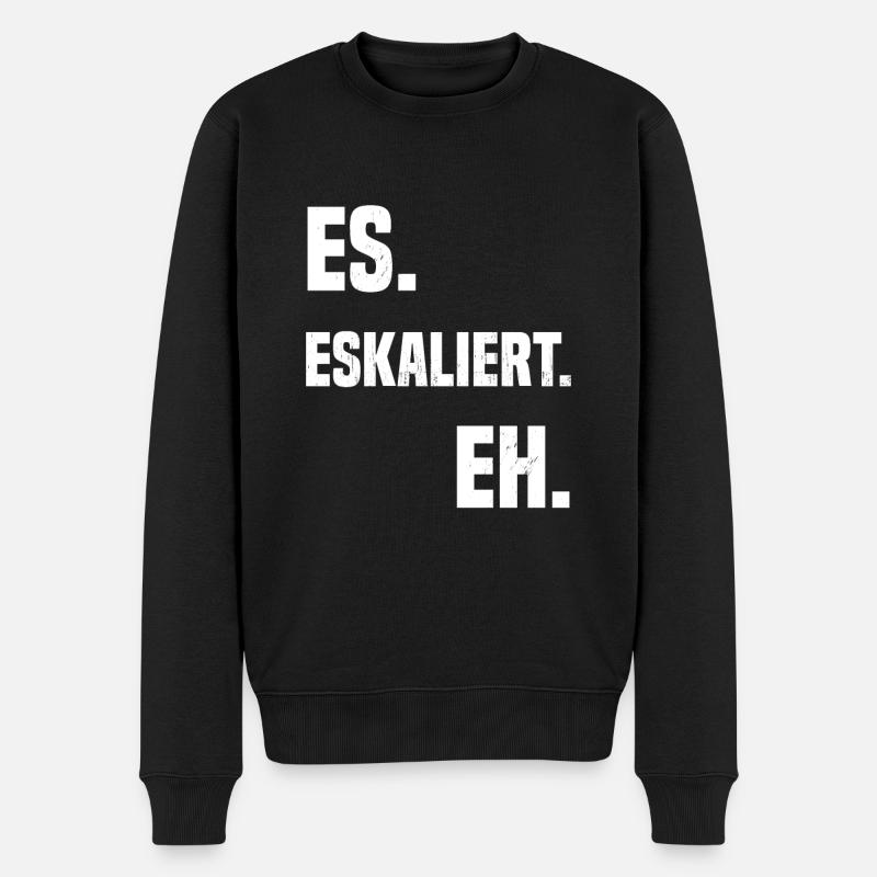 Es. Eskaliert. Eh. - Männer Premium Bio Pullover - Schwarz