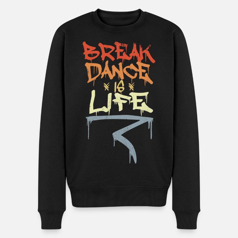 Break Dance Is Life - Männer Premium Bio Pullover - Schwarz