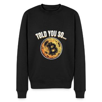 Bitcoin I told you so Krypto - Männer Premium Bio Pullover - Schwarz - Vorne - Nico (187cm)