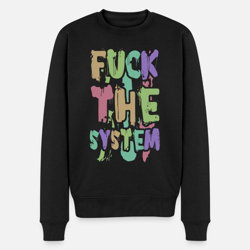 Fuck the System - Männer Premium Bio Pullover - Schwarz