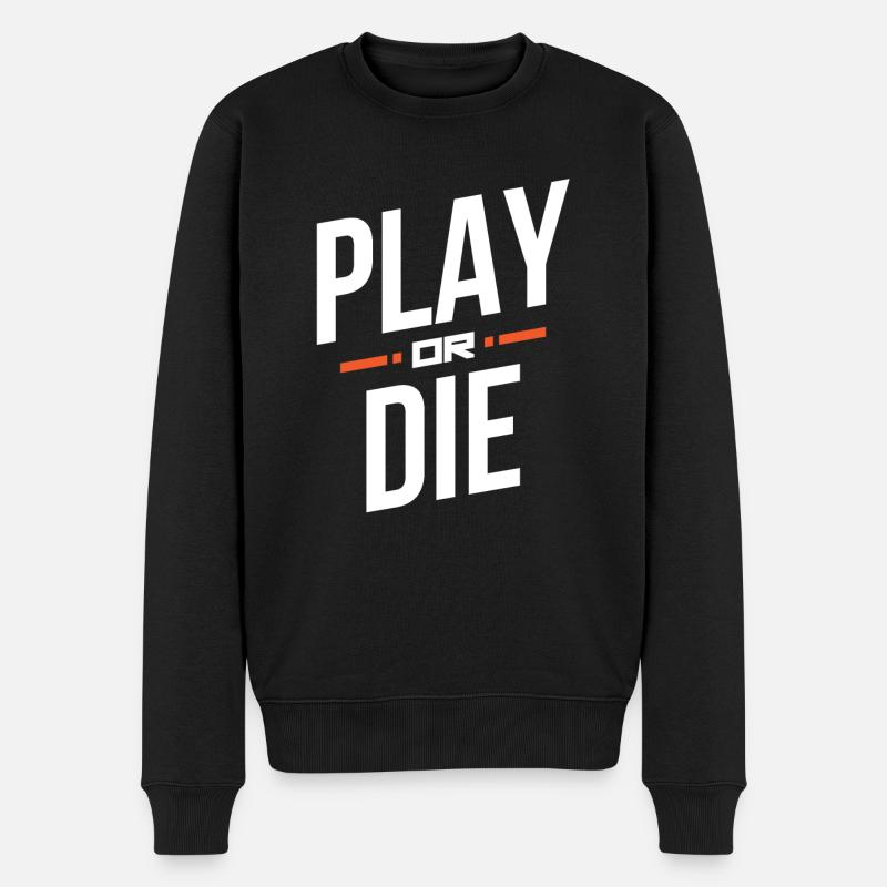 Spielen oder sterben - Männer Premium Bio Pullover - Schwarz