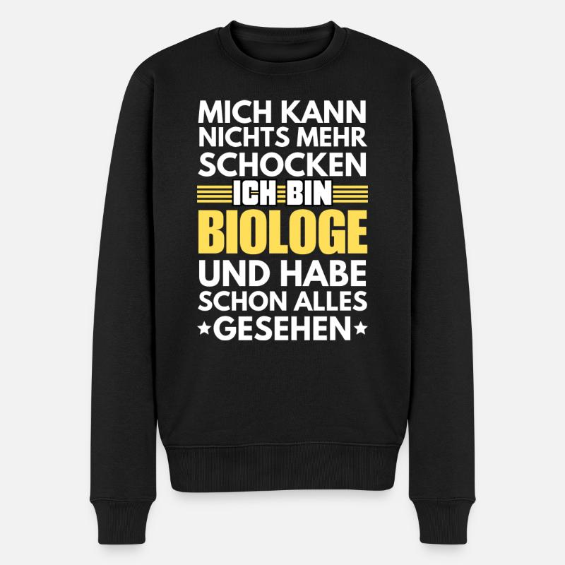 Nicht schockbarer Biologe - Männer Premium Bio Pullover - Schwarz