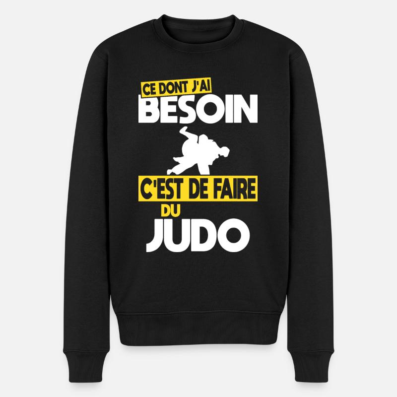 Ce dont j'ai besoin c'est de faire du Judo - Pull Premium bio Homme - noir