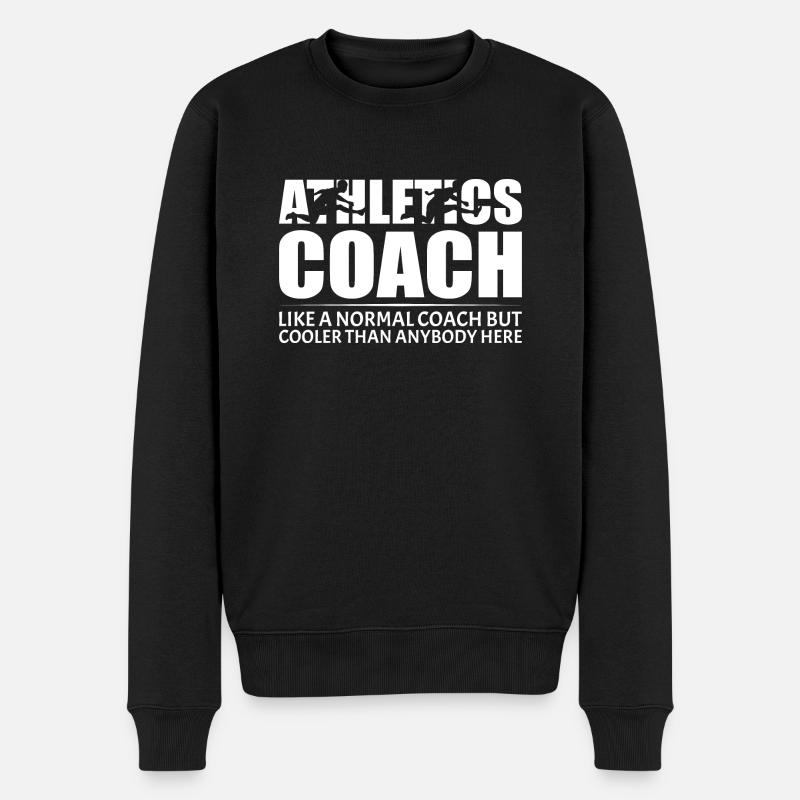 Leichtathletik Athletics Trainer Sportler Spruch - Männer Premium Bio Pullover - Schwarz