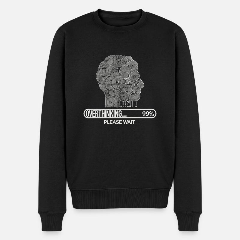 Overthinking - Bitte warten - Männer Premium Bio Pullover - Schwarz