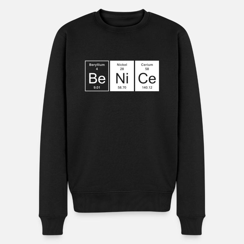 Nice - Be Nice - Männer Premium Bio Pullover - Schwarz