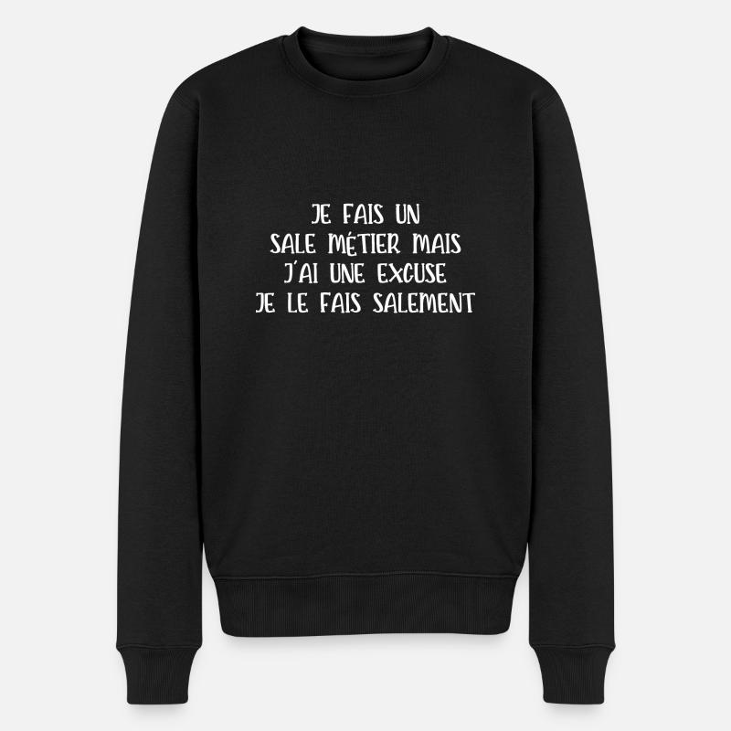 je fais un sale métier - Pull Premium bio Homme - noir
