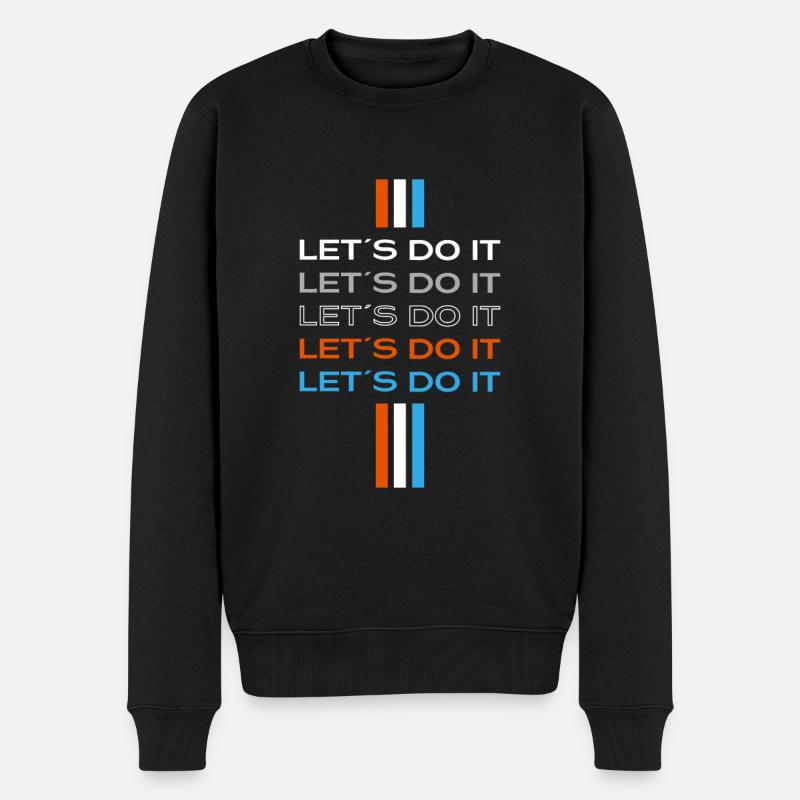 Lets do it - Männer Premium Bio Pullover - Schwarz