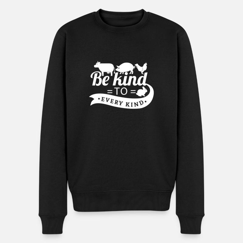 Be kind to every kind - vegan vegetarian gift - Männer Premium Bio Pullover - Schwarz