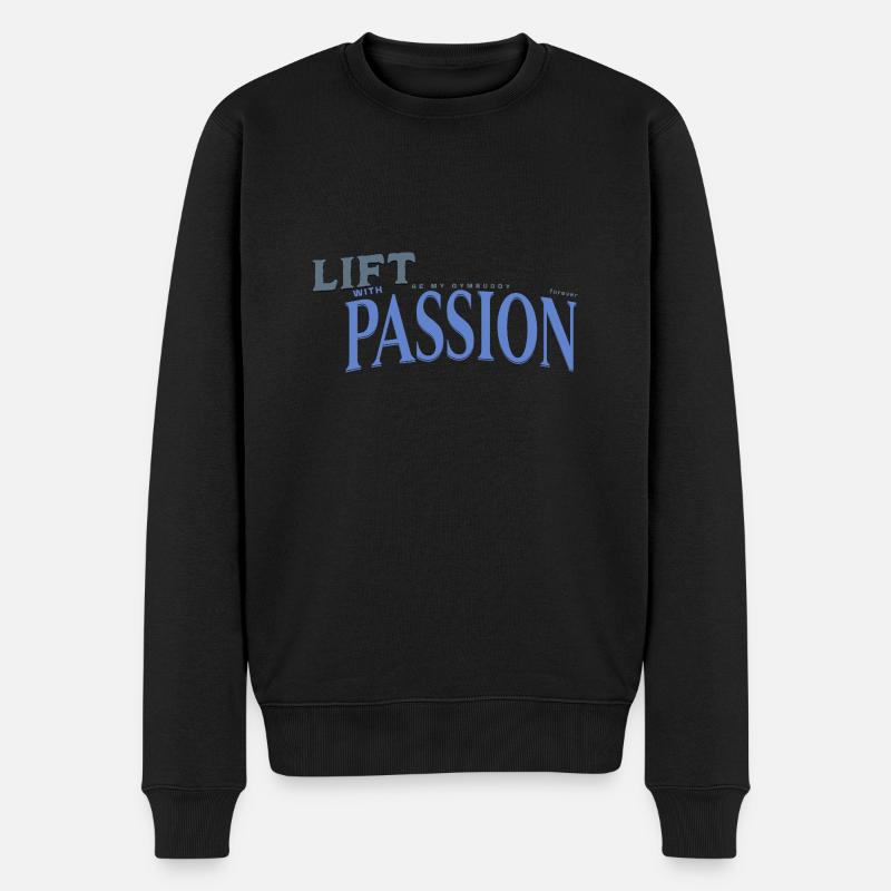 Lift with Passion - Männer Premium Bio Pullover - Schwarz