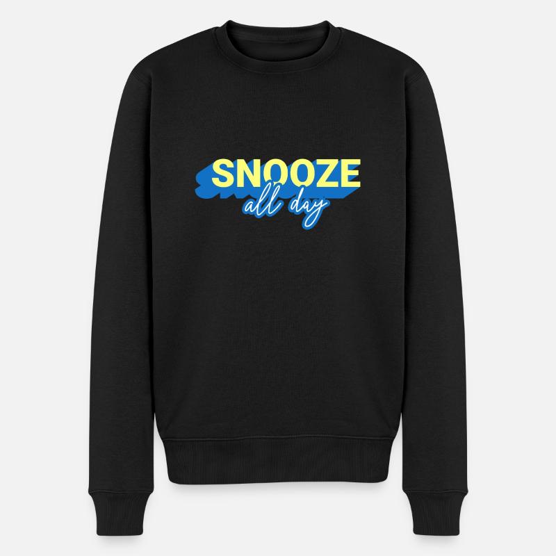Snooze all Day - Männer Premium Bio Pullover - Schwarz