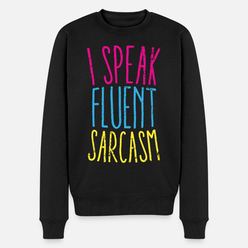 Je parle couramment le sarcasme Graphique - Pull Premium bio Homme - noir