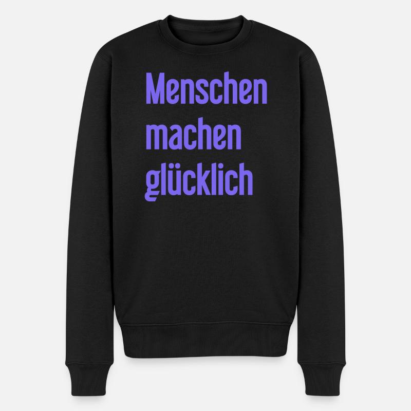 Menschen machen glücklich – Positives Statement - Männer Premium Bio Pullover - Schwarz