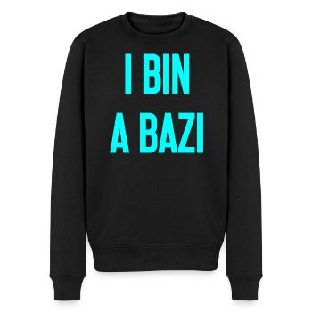 Je suis un Bazi – proverbe bavarois avec humour - Pull Premium bio Homme - noir - Devant - Nico (187cm)