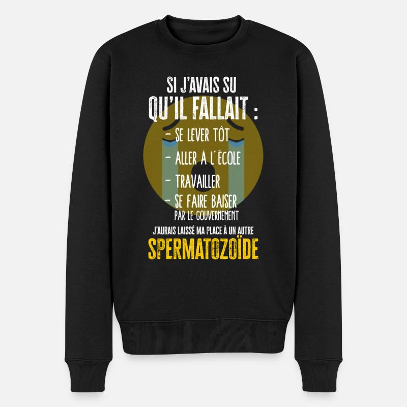 Gouvernement humour citation drôle spermatozoïde - Pull Premium bio Homme - noir